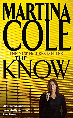 9780747267645: The Know: A dark suspense thriller of violence and vengeance