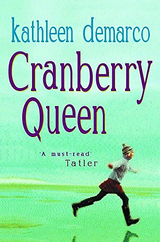 Cranberry Queen - Kathleen DeMarco