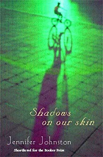 Stock image for Shadows on Our Skin for sale by Front Cover Books