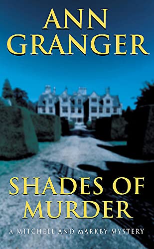 9780747268031: Shades of Murder (Mitchell & Markby 13): An English village mystery of a family haunted by murder