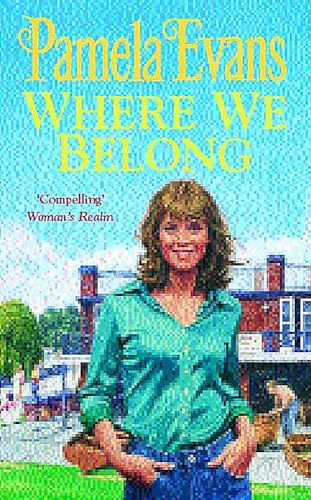 9780747268116: Where We Belong: A moving saga of the search for hope against the odds