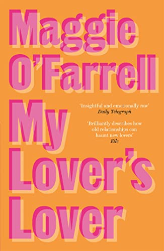 Beispielbild fr My Lovers Lover: Maggie OFarrell zum Verkauf von Red's Corner LLC