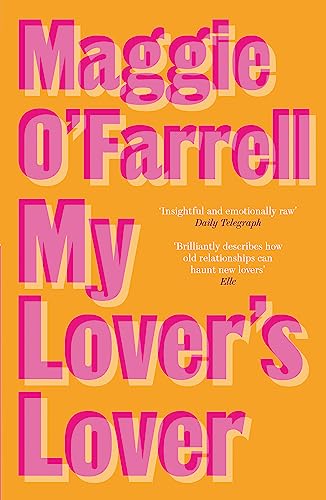 Imagen de archivo de My Lovers Lover: Maggie OFarrell a la venta por Red's Corner LLC