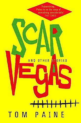 Beispielbild fr Scar Vegas: And Other Stories zum Verkauf von HALCYON BOOKS