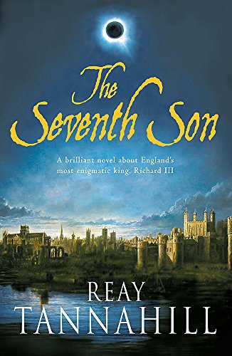 Beispielbild fr The Seventh Son: A Unique Portrait of Richard III zum Verkauf von AwesomeBooks