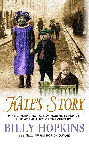 Beispielbild fr Kate's Story: A heartrending tale of northern family life (Hopkins Family Saga) zum Verkauf von WorldofBooks