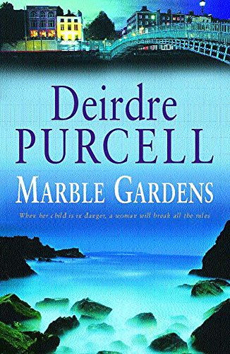 9780747268581: Marble Gardens: A moving tale of friendship, marriage and motherhood