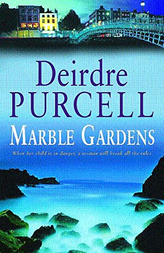 9780747268741: Marble Gardens: A moving tale of friendship, marriage and motherhood
