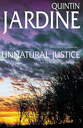 Imagen de archivo de Unnatural Justice [Oz Blackstone 7] a la venta por Arapiles Mountain Books - Mount of Alex