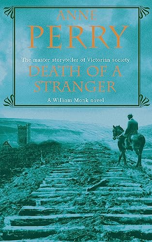 Beispielbild fr Death of a Stranger (William Monk Mystery, Book 13): A dark journey into the seedy underbelly of Victorian society zum Verkauf von AwesomeBooks