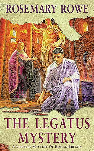 The Legatus Mystery: A thrilling murder mystery with a chilling twist - Rowe, Rosemary