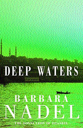 9780747269120: Deep Waters (Inspector Ikmen Mystery 4): A chilling murder mystery in Istanbul