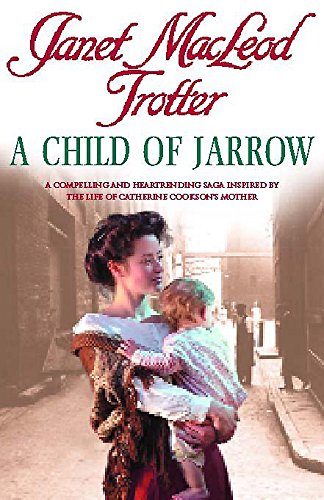 Stock image for A Child Of Jarrow for sale by AwesomeBooks