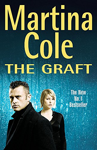 9780747269700: The Graft: A gritty crime thriller to set your pulse racing