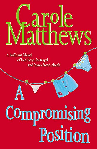 A Compromising Position (9780747269748) by Carole Matthews