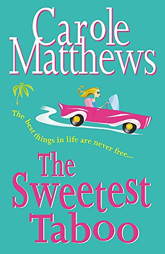 The Sweetest Taboo (9780747269755) by Matthews, Carole