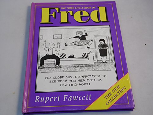 Stock image for The Third Little Book of Fred for sale by Better World Books: West