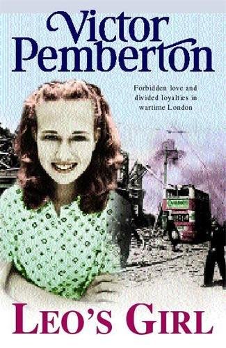 Beispielbild fr Leo's Girl: Forbidden love and divided loyalties in wartime London zum Verkauf von AwesomeBooks
