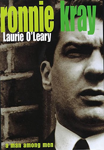 9780747270294: Ronnie Kray: A Man Among Men