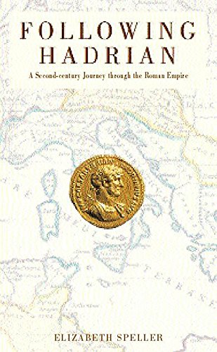 9780747270317: Following Hadrian: A Second-century Journey Through the Roman Empire