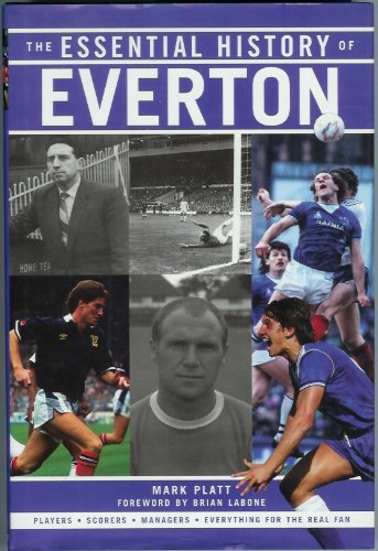 Beispielbild fr The Essential History of Everton FC zum Verkauf von WorldofBooks