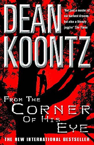 Stock image for From the Corner of his Eye: A breath-taking thriller of mystical suspense and terror for sale by WorldofBooks