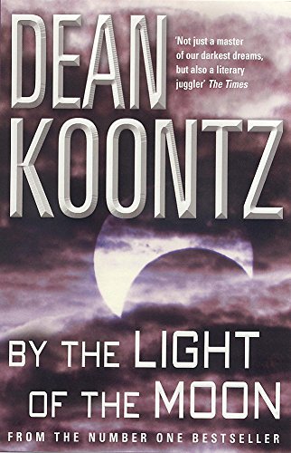 Stock image for By the Light of the Moon: A gripping thriller of redemption, terror and wonder for sale by AwesomeBooks