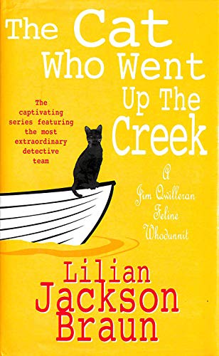 Stock image for The Cat Who Went Up the Creek (The Cat Who Mysteries, Book 24): An enchanting feline mystery for cat lovers everywhere for sale by WorldofBooks