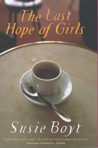 Stock image for The Last Hope of Girls for sale by WeBuyBooks