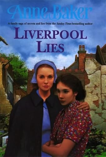 9780747271239: Liverpool Lies: One war. Two sisters. A multitude of secrets.