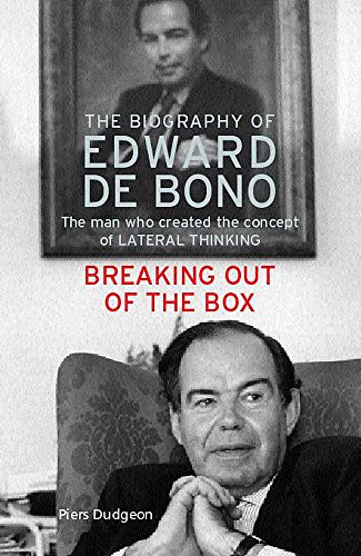 9780747271420: Breaking out of the Box: The Biography of Edward De Bono