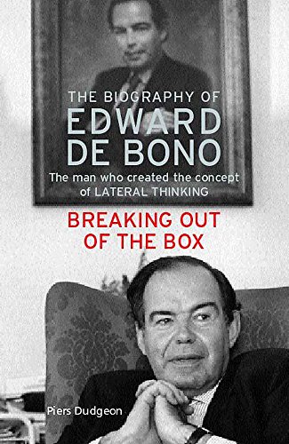 Stock image for Breaking Out of the Box: The Biography of Edward De Bono for sale by WorldofBooks