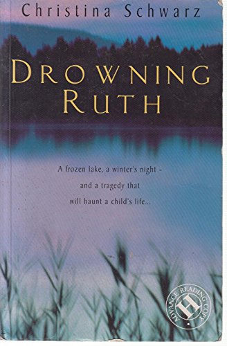 9780747271673: Drowning Ruth: The chilling psychological thriller