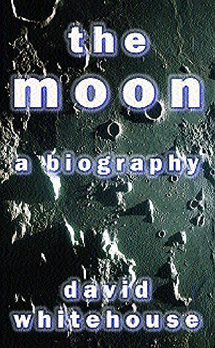 Beispielbild fr The Moon : A Biography zum Verkauf von Better World Books: West