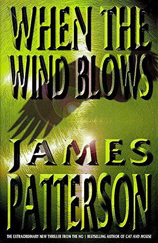 0747273138 - When the Wind Blows by James Patterson - AbeBooks