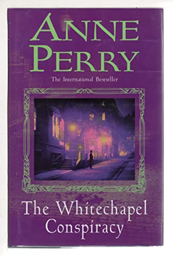 Imagen de archivo de The Whitechapel Conspiracy (Thomas Pitt Mystery, Book 21): An unputdownable Victorian mystery a la venta por AwesomeBooks