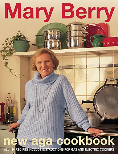 9780747273585: Mary Berry's New Aga Cookbook (The Hungry Student)
