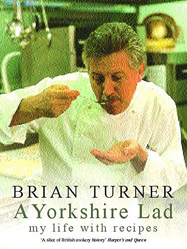 Stock image for A Yorkshire Lad: My Life with Recipes for sale by WorldofBooks