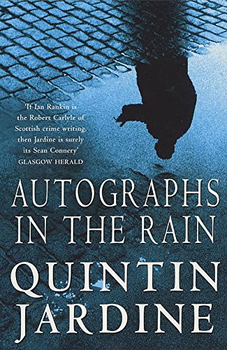 9780747273998: Autographs in the Rain: A suspenseful crime thriller of celebrity and murder (Bob Skinner)