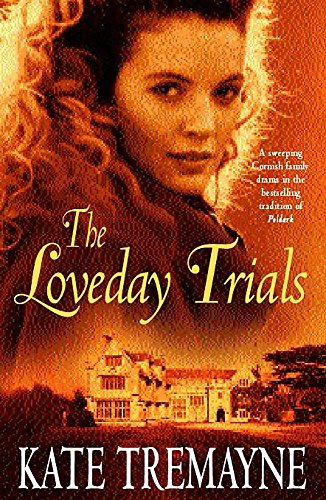 Beispielbild fr The Loveday Trials: A brooding and intriguing saga set in eighteenth-century Cornwall zum Verkauf von WorldofBooks