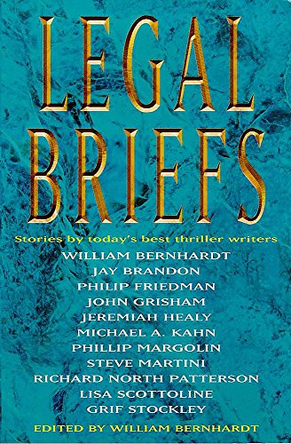 Stock image for Legal Briefs : Stories by Today's Best Legal Thriller Writers for sale by Better World Books Ltd