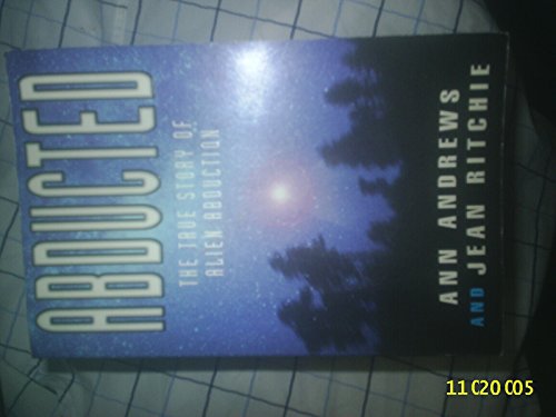 Abducted: The True Tale of Alien Abduction (9780747275169) by Andrews, Ann; Ritchie, Jean