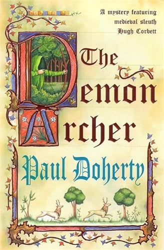 9780747275251: The Demon Archer: A twisting medieval murder mystery
