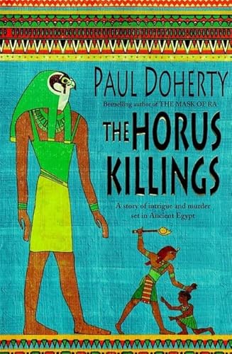 9780747275282: The Horus Killings: A captivating murder mystery from Ancient Egypt