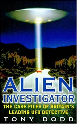 Stock image for Alien Investigator : The Case Files of Britain's Leading UFO Detective for sale by WorldofBooks