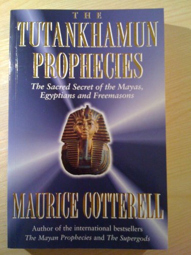 Imagen de archivo de The Tutankhamun Prophecies: The Sacred Secrets of the Pharaohs a la venta por WorldofBooks