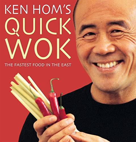 Imagen de archivo de Ken Hom's Quick Wok: The Fastest Food in the East a la venta por AwesomeBooks