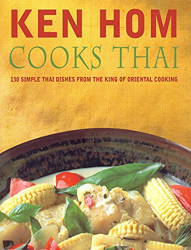 Imagen de archivo de Ken Hom Cooks Thai a la venta por AwesomeBooks
