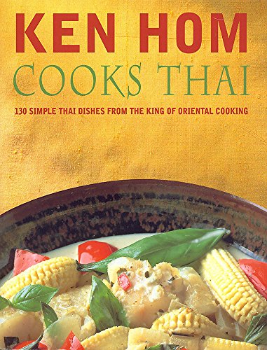 Stock image for Ken Hom Cooks Thai for sale by Wonder Book