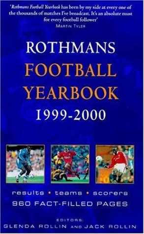 Beispielbild fr Rothman's Football Year Book 1999 - 2000 zum Verkauf von WorldofBooks